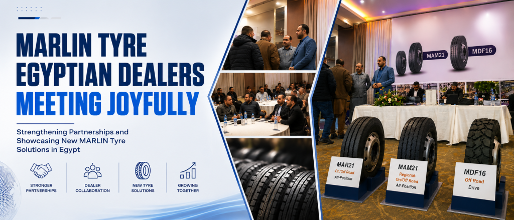Marlin Tyre Egyptian Dealers Meeting Joyfully