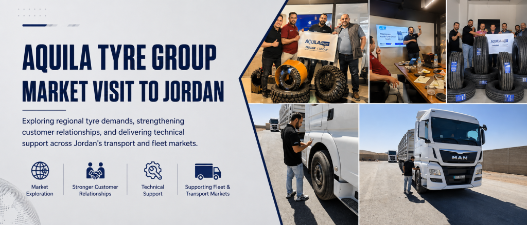 Aquila Tyre Group Market Visit to Jordan