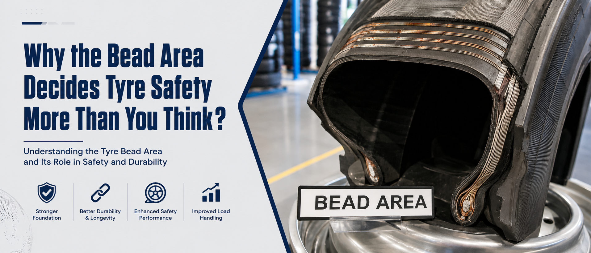 Why the Bead Area Decides Tyre Safety More Than You Think？